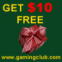 Gaming Club - Get $10 FREE